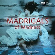 Madrigals of madness cover image