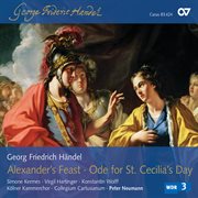 Handel: alexander's feast, hwv 75; ode for st. cecilia's day, hwv 76 cover image