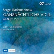 Rachmaninoff: all-night vigil, op. 37 cover image