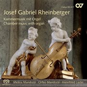 Josef gabriel rheinberger: kammermusik mit orgel cover image