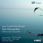 Josef gabriel rheinberger: die wasserfee cover image