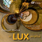 Damijan mocnik: et lux perpetua cover image