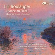 Lili boulanger: hymne au soleil. chorwerke cover image