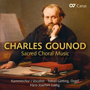 Gounod: sacred choral music cover image