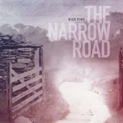 The narrow road : enter through the narrow gate cover image