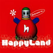 Welcome to Happyland cover image