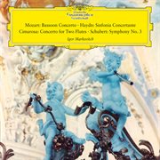 Mozart: bassoon concerto, k. 191; haydn: sinfonia concertante; cimarosa: concerto for two flutes cover image