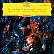 Berlioz: symphonie fantastique; cherubini: anacreon overture; auber: la muette de portici overture cover image