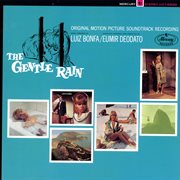 The gentle rain : original soundtrack cover image
