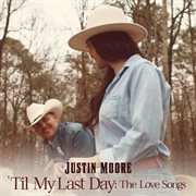 Til my last day: the love songs cover image