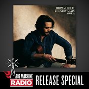 Country Again [side A / Big Machine Radio Release Special]