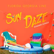 Sun daze: summer songs : summer songs cover image