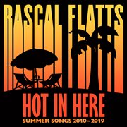 Hot in here: summer songs 2010-2019 cover image