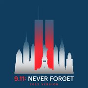 9/11: never forget cover image