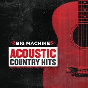 Acoustic country hits cover image