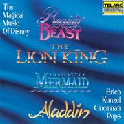 The magical music of Disney ; : Beauty and the beast ; The lion king ; The little mermaid ; Aladdin cover image