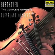 Beethoven: the complete quartets cover image