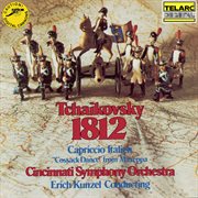 Tchaikovsky: 1812 overture, op. 49, th 49; capriccio italien, op. 45, th 47 & cossack dance from cover image