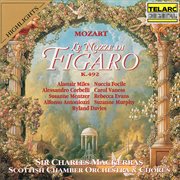 Mozart: le nozze di figaro, k. 492 (highlights) cover image