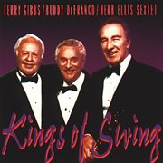 The Kings Of Swing [Live At Kimball's East, Emeryville, CA / April 13-15, 1991] cover image