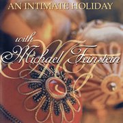An intimate holiday with michael feinstein cover image
