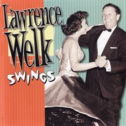 Lawrence Welk Swings