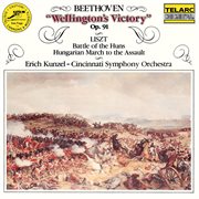 Wellington's victory, op. 91 - liszt: battle of the huns, s. 105 & hungarian march to the assault cover image