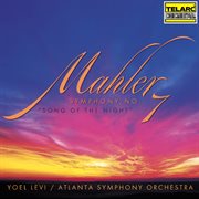Mahler: symphony no. 7 in e minor "song of the night" cover image