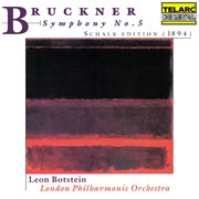 Bruckner: symphony no. 5 in b-flat major, wab 105 "fantastic" (1894 schalk edition) cover image