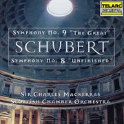 Schubert: symphonies nos. 8 "unfinished" & 9 "the great" cover image