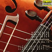 Beethoven: string quartets, op. 18 nos. 1-3 cover image