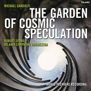 Michael gandolfi: the garden of cosmic speculation cover image