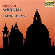 Music of Gabrieli : and his contemporaries cover image