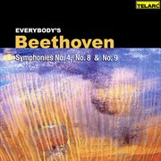 Everybody's beethoven: symphonies nos. 4, 8 & 9 cover image