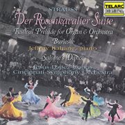 Strauss: suite from der rosenkavalier, festival prelude, burleske & salome's dance cover image