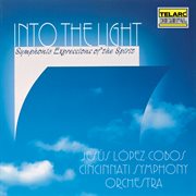 Into the light: symphonic expressions of the spirit cover image