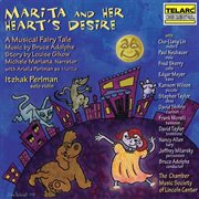 Marita and her heart's desire : a musical fairy tale cover image