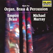 Music for organ, brass & percussion cover image