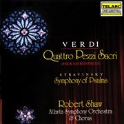 Verdi: quattro pezzi sacri - stravinsky: symphony of psalms cover image