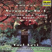 Brahms: serenade no. 1 in d major, op. 11 & variations on a theme by haydn, op. 56 cover image