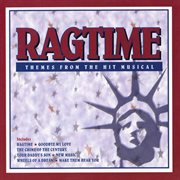Ragtime: themes from the hit musical : themes from the hit musical cover image
