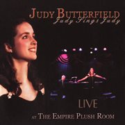 Judy Sings Judy [Live At The Empire Plush Room, San Francisco, CA / April, 2005] cover image