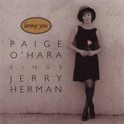 Loving you: paige o'hara sings jerry herman : Paige O'Hara sings Jerry Herman cover image