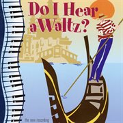 Do i hear a waltz? [2001 cast recording] cover image