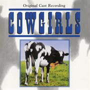 Cowgirls [original cast recording] cover image