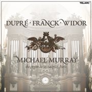 Duprè, franck & widor: organ works cover image