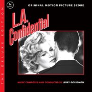 L.a. confidential [original motion picture score / deluxe edition] cover image