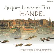 Handel: water music and royal fireworks cover image