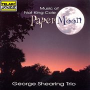 Paper moon: music of nat king cole : Music Of Nat King Cole cover image