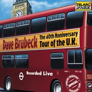 The 40th anniversary tour of the u.k. [live] cover image